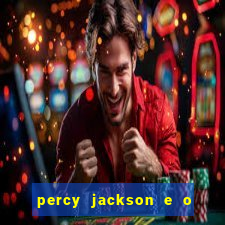 percy jackson e o mar de monstros drive